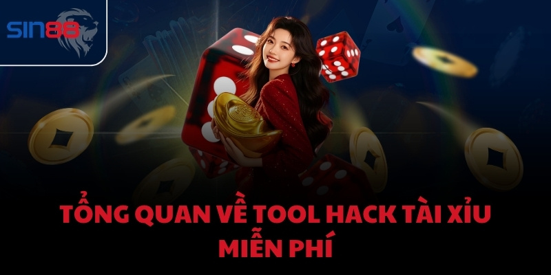 Tổng quan về Tool hack Tài Xỉu miễn phí